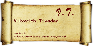 Vukovich Tivadar névjegykártya